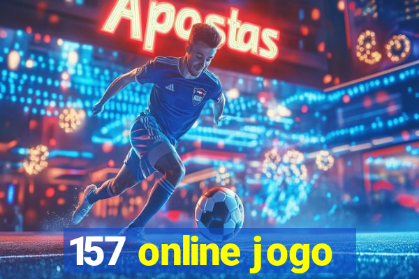 157 online jogo